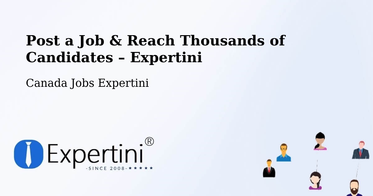 Post a Job in St. John'S – Hire the Right Talent - St. John'S, Canada Jobs Expertini