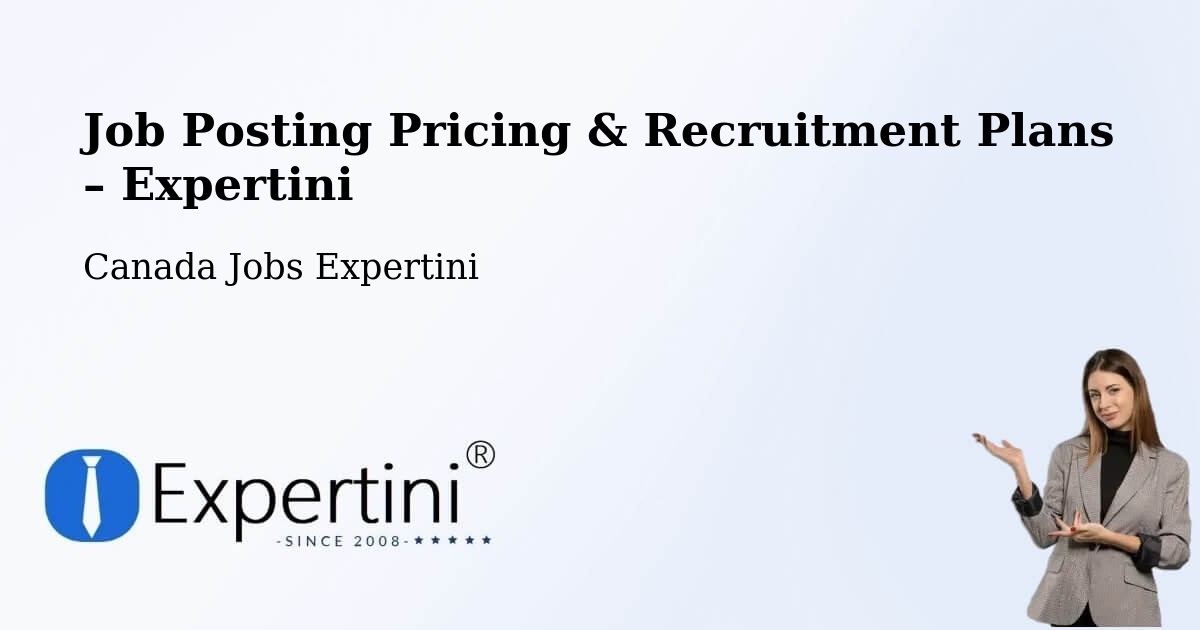 Job Posting Pricing & Recruitment Plans – St. John'S - St. John'S, Canada Jobs Expertini